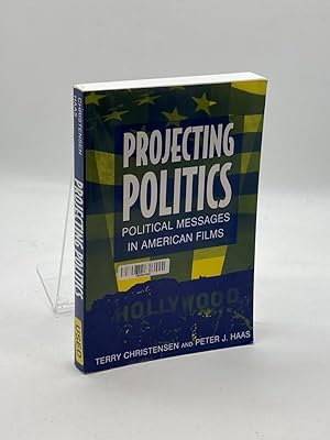 Seller image for Projecting Politics Political Messages in American Films for sale by True Oak Books