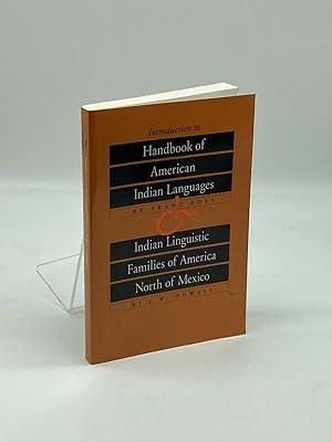 Bild des Verkufers fr Introduction to Handbook of American Indian Languages and Indian Linguistic Families of America North of Mexico zum Verkauf von True Oak Books