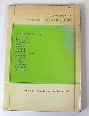 Imagen del vendedor de Selected papers on mathematical trends in control theory. a la venta por Peak Dragon Bookshop 39 Dale Rd Matlock