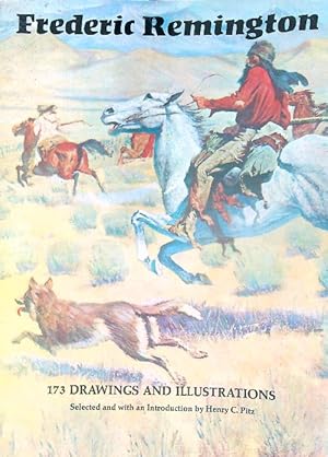 Frederic Remington: 173 Drawings and Illustrations