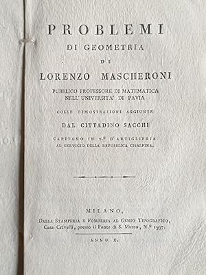Immagine del venditore per Problemi di geometria colle dimostrazioni aggiunte dal cittadino Sacchi. venduto da Gabriele Maspero Libri Antichi