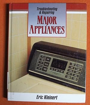 Seller image for Troubleshooting and Repairing Major Appliances for sale by GuthrieBooks