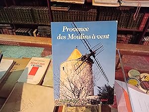 Bild des Verkufers fr Provence des Moulins  vent zum Verkauf von Librairie FAUGUET