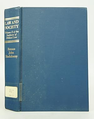 Seller image for Law And Society (Volume II of the Institutes of Biblical Law) for sale by Shelley and Son Books (IOBA)