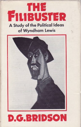 Immagine del venditore per The filibuster. A Study of the Political Ideas of Wyndham Lewis. venduto da Librera y Editorial Renacimiento, S.A.
