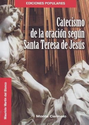 Bild des Verkufers fr Catecismo de la oracin segn Santa Teresa de Jess. zum Verkauf von Librera y Editorial Renacimiento, S.A.