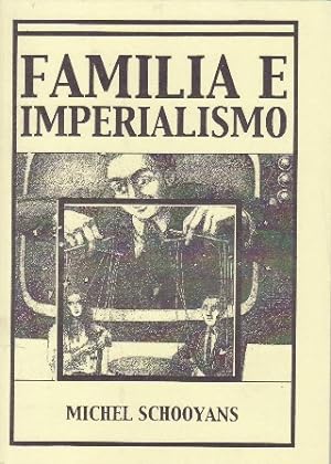 Image du vendeur pour Familia e Imperialismo. mis en vente par Librera y Editorial Renacimiento, S.A.