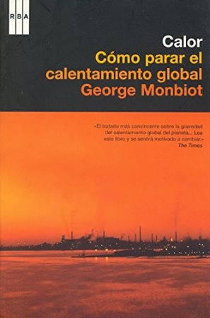 Seller image for Calor. Cmo parar el calentamiento global. for sale by Librera y Editorial Renacimiento, S.A.