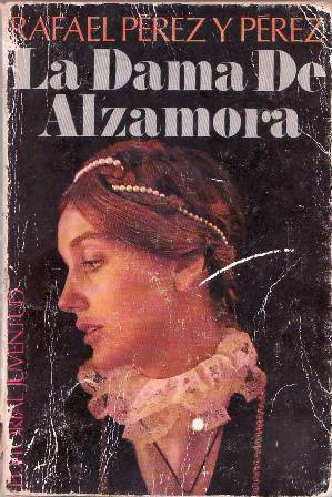 Immagine del venditore per La dama de Alzamora. venduto da Librera y Editorial Renacimiento, S.A.