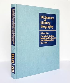 Bild des Verkufers fr Twentieth-Century British Book Collectors and Bibliographers. Dictionary of Literary Biography Volume 201 zum Verkauf von Adrian Harrington Ltd, PBFA, ABA, ILAB
