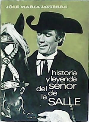 Imagen del vendedor de Historia y leyenda del Seor de la Salle. a la venta por Librera y Editorial Renacimiento, S.A.