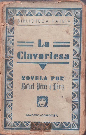 Imagen del vendedor de La Clavariesa. a la venta por Librera y Editorial Renacimiento, S.A.