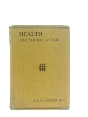 Bild des Verkufers fr Health for Young and Old zum Verkauf von World of Rare Books