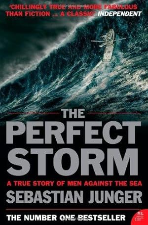 Immagine del venditore per The Perfect Storm: A True Story Of Man Against The Sea venduto da WeBuyBooks