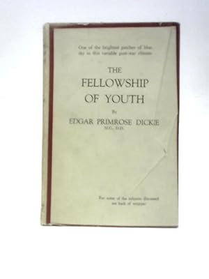 Image du vendeur pour The Fellowship of Youth mis en vente par World of Rare Books