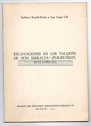 Imagen del vendedor de Excavaciones en los talaiots de "Son Serralta" (Puigpuent, Mallorca). a la venta por Llibreria Antiquria Delstres