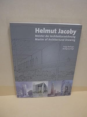 Seller image for Helmut Jacoby: Meister der Architekturzeichnung 1956-2000. for sale by Die Wortfreunde - Antiquariat Wirthwein Matthias Wirthwein