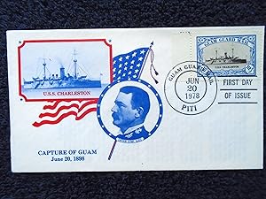CACHET FIRST DAY COVER; CAPTURE OF GUAM, JUNE 20, 1898, U.S.S. CHARLESTON; CANCELLED GUAM GUARD M...