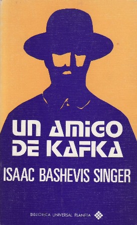 Imagen del vendedor de Un amigo de Kafka. a la venta por Librera y Editorial Renacimiento, S.A.