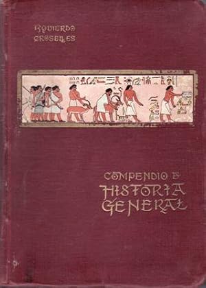 Seller image for Compendio de Historia General. Obra de texto para el examen de ingreso en las Academias Militares. Carta-prlogo de Ramiro de Maetzu. Primera parte: Edad Antigua. Segunda parte: Edad Media. for sale by Librera y Editorial Renacimiento, S.A.