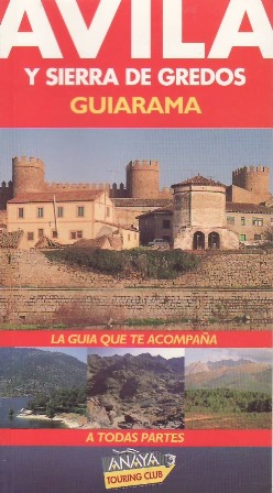 Imagen del vendedor de AVILA y Sierrra de Gredos. a la venta por Librera y Editorial Renacimiento, S.A.