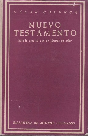 Image du vendeur pour Nuevo Testamento. Edicin especial con 20 lminas en color. Versin directa del texto original griego mis en vente par Librera y Editorial Renacimiento, S.A.