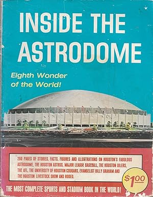 Seller image for Inside The Astrodome Eighth Wonder Of The World! for sale by Willis Monie-Books, ABAA