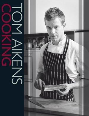 Seller image for Tom Aikens Cooking for sale by WeBuyBooks