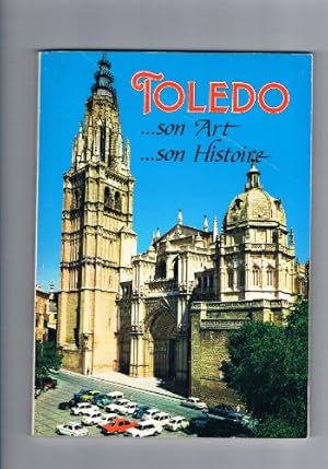 Seller image for Toledo, Son Art, Son Histoire for sale by Ammareal