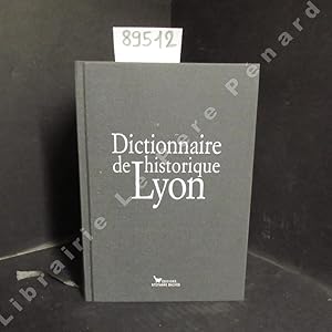 Imagen del vendedor de Dictionnaire historique de Lyon a la venta por Librairie-Bouquinerie Le Pre Pnard