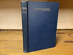 Seller image for Gettysburg. Where and How the Regiments Fought and the Troops they Encountered. An Account of the Battle Giving Movements, Positions, and Losses of the Commands Engaged. for sale by ROBIN RARE BOOKS at the Midtown Scholar