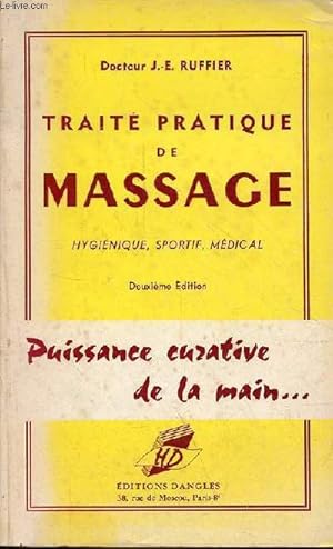 Seller image for Trait pratique de massage hyginique, sportif, mdical - 2e dition. for sale by Le-Livre