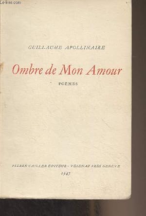 Ombre de mon Amour (poèmes)