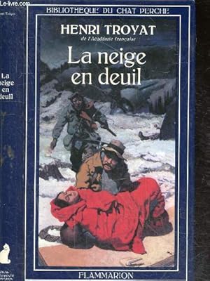 Seller image for La neige en deuil - Bibliotheque du chat perche - texte integral - a partir de 12 ans for sale by Le-Livre