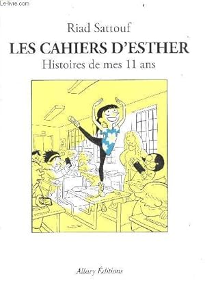 Les Cahiers d'Esther - Histoires de mes 11 ans