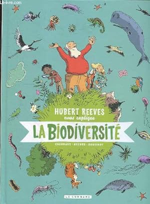 Hubert reeves nous explique: la biodiversité