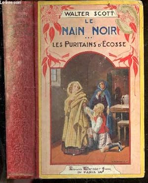 Image du vendeur pour Le nain noir - 3 : Les puritains d'ecosse mis en vente par Le-Livre