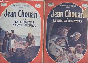 Jean Chouan - tome 1 La bataille des coeurs + tome 2 la citoyenne maryse fleurus - grand roman hi...