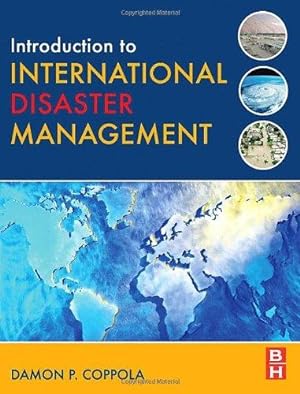 Bild des Verkufers fr Introduction to International Disaster Management zum Verkauf von WeBuyBooks