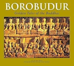 Imagen del vendedor de Borobudur: Golden Tales of the Buddhas (Periplus travel guides) a la venta por WeBuyBooks