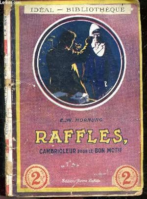 Raffles, cambrioleur pour le bon motif - Ideal bibliotheque