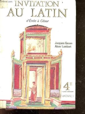 Seller image for Invitation au latin d'enee a cesar - 4e et grands commencants for sale by Le-Livre