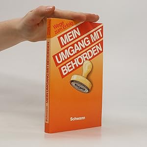 Imagen del vendedor de Mein Umgang mit Beho?rden a la venta por Bookbot