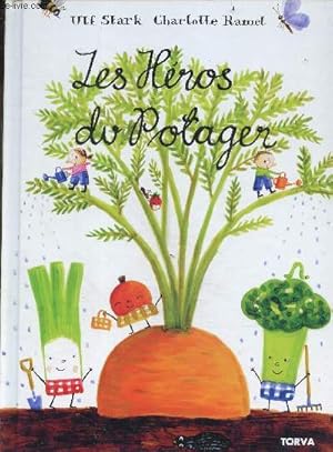 Seller image for Les heros du potager for sale by Le-Livre