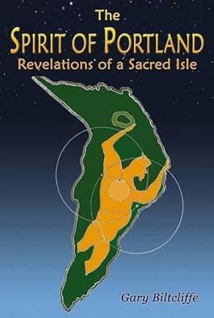 Seller image for The Spirit of Portland: Revelations of a Sacred Isle for sale by WeBuyBooks