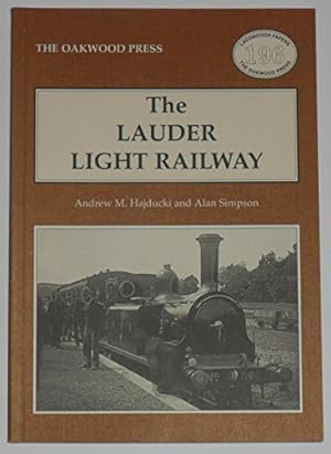 Seller image for The Lauder Light Railway: No. 196 (Locomotion Papers) for sale by WeBuyBooks