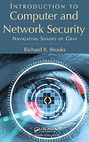 Image du vendeur pour Introduction to Computer and Network Security: Navigating Shades of Gray mis en vente par WeBuyBooks