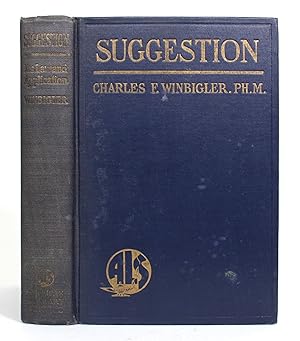 Seller image for Suggestion: Its Law and Application, or The Principles and Practice of Psycho-Therapeutics for sale by Minotavros Books,    ABAC    ILAB