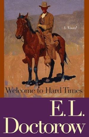 Imagen del vendedor de Welcome to Hard Times: A Novel a la venta por WeBuyBooks