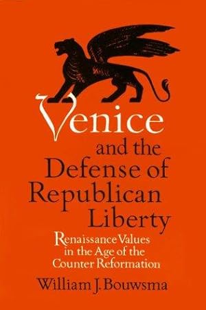 Immagine del venditore per Venice Defense Liberty: Renaissance Values in the Age of the Counter Reformation venduto da WeBuyBooks
